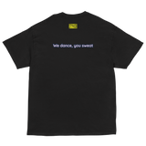 NEW! STREB Classic "We dance, you sweat" Adult Unisex T-shirt